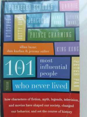 101 MOST INFLUENTIAL PEOPLE WHO NEVER LIVED