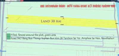 Land 38 rai Filled, fenced around the plot, green area Road 340 Bang  