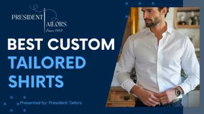 Best Custom Tailored Shirts - President Tailors